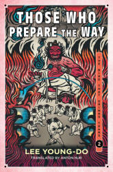 THOSE WHO PREPARE THE WAY - YOUNG DO LEE (2027)