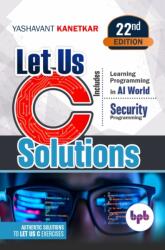 Let Us C Solutions - (ISBN: 9788169619295)