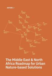 The Middle East and North Africa Roadmap for Urban Nature-based Solutions (ISBN: 9781479850440)