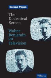 The Dialectical Screen (ISBN: 9798899480621)