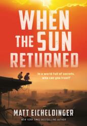 When the Sun Returned (ISBN: 9798881605155)