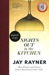 Nights Out in the Kitchen: More recipes and stories from a restaurant critic's life (ISBN: 9781472642950)