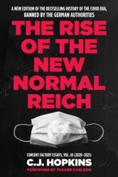 The Rise of the New Normal Reich (ISBN: 9781683585787)