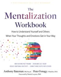 The Mentalization Workbook (ISBN: 9781648487606)