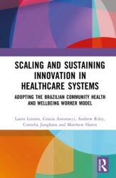 Scaling and Sustaining Innovation in Healthcare Systems (ISBN: 9781032856469)