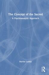The Concept of the Sacred (ISBN: 9781138935327)