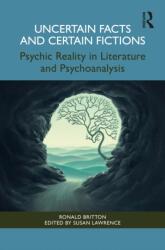 Uncertain Facts and Certain Fictions (ISBN: 9781041040477)