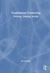 Foundational Conducting (ISBN: 9781032786537)