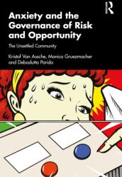 Anxiety and the Governance of Risk and Opportunity (ISBN: 9781041009085)