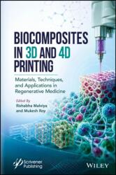 Biocomposites in 3D and 4D Printing (ISBN: 9781394440368)