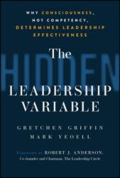 The Hidden Leadership Variable (ISBN: 9781394391967)