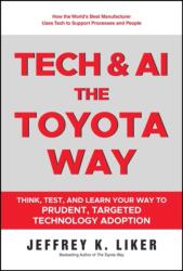 Tech and AI, the Toyota Way (ISBN: 9781394427444)