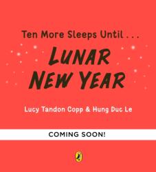 Ten More Sleeps Until Lunar New Year (ISBN: 9780241764725)