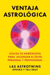 Ventaja astrologica/The Astrology Advantage (ISBN: 9781668201381)