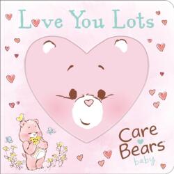 Care Bears Baby: Love You Lots (ISBN: 9780063511316)