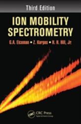 Ion Mobility Spectrometry (ISBN: 9781439859971)