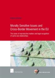 Morally Sensitive Issues and Cross-Border Movement in the EU (ISBN: 9781780683492)