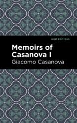 Memoirs of Casanova Volume I (ISBN: 9781513268941)
