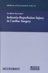 Ischemia-Reperfusion Injury in Cardiac Surgery (ISBN: 9781587060021)