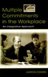 Multiple Commitments in the Workplace (ISBN: 9780805842340)