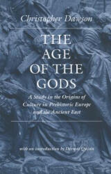 Age of the Gods - Christopher Dawson (ISBN: 9780813219776)