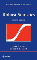 Robust Statistics 2e - Peter J. Huber, Elvezio M. Ronchetti (ISBN: 9780470129906)