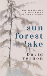 Sun Forest Lake - David Vernon (ISBN: 9781739659943)