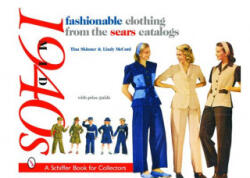 Fashionable Clothing from the Sears Catalogs: : Mid 1940s - Tina Skinner (ISBN: 9780764318580)