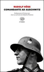 Comandante ad Auschwitz - Rudolf Höss, G. Panzieri Saija (ISBN: 9788806221164)