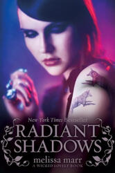 Radiant Shadows - Melissa Marr (ISBN: 9780061659249)
