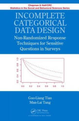 Incomplete Categorical Data Design - Man-Lai Tang (ISBN: 9781439855331)