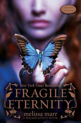 Fragile Eternity - MELISSA MARR (ISBN: 9780061214738)