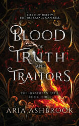 Blood of Truth and Traitors - Aria Ashbrook (ISBN: 9781807700218)
