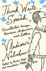 Think, Write, Speak - Brian Boyd, Anastasia Tolstoy (2021)