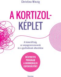 A kortizolképlet - Christina Winzig (ISBN: 9789631372410)