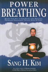 Power Breathing - Kim, Sang H, PH. D. (ISBN: 9781934903094)