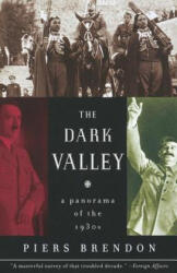 The Dark Valley - Piers Brendon (ISBN: 9780375708084)