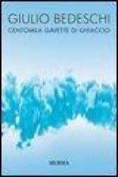 Centomila gavette di ghiaccio - Giulio Bedeschi (ISBN: 9788842538684)