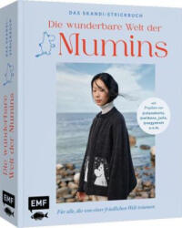 Die wunderbare Welt der Mumins: Das Skandi-Strickbuch - Helene Weinold-Leipold (ISBN: 9783745935271)