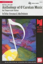 Deluxe Anthology of O'Carolan Music for Fingerstyle Guitar - Stefan Grossman (ISBN: 9780786601042)