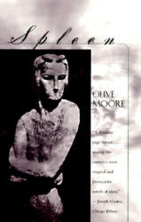 Olive Moore - Spleen - Olive Moore (ISBN: 9781564781482)