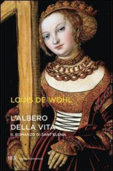 L'albero della vita - Louis de Wohl (ISBN: 9788817044882)