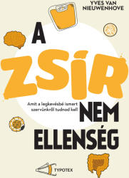 A zsír nem ellenség (ISBN: 9789634933861)