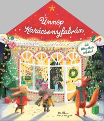 Sărbătoare în satul Crăciunului - în limba maghiară (ISBN: 9789635848157)