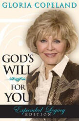 God's Will for You - Gloria Copeland (ISBN: 9781604632071)