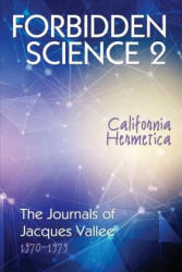 Forbidden Science 2 - Jacques Vallee (ISBN: 9781938398773)