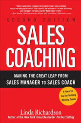 Sales Coaching: Making the Great Leap from Sales Manager to Sales Coach - Linda Richardson (ISBN: 9780071603805)