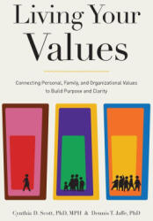 Living Your Values - Dennis T. Jaffe (ISBN: 9781968005009)