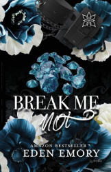 Break Me Not - Eden Emory (ISBN: 9781959187417)