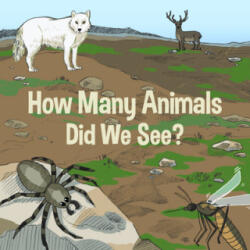 How Many Animals Did We See? - Arvaaq Press (ISBN: 9780228702573)